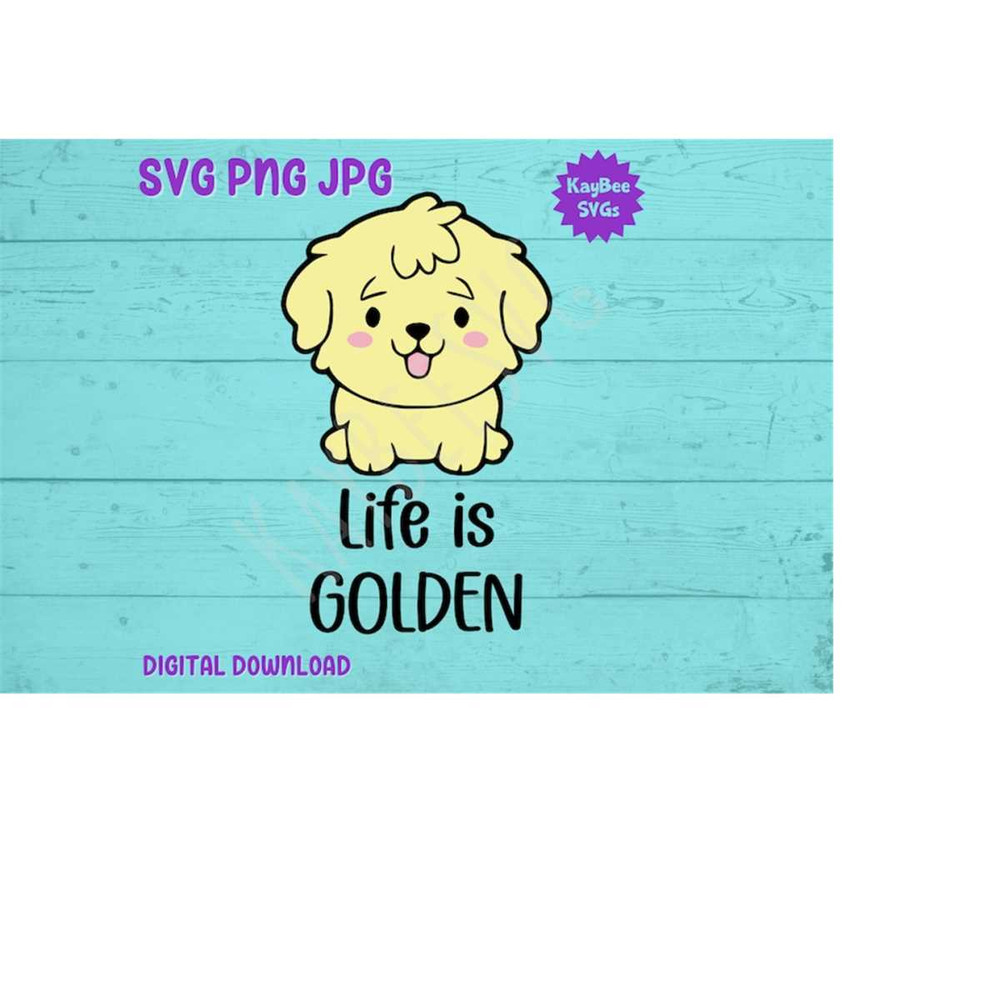 MR-169202311155-life-is-golden-retriever-puppy-dog-svg-png-jpg-clipart-image-1.jpg