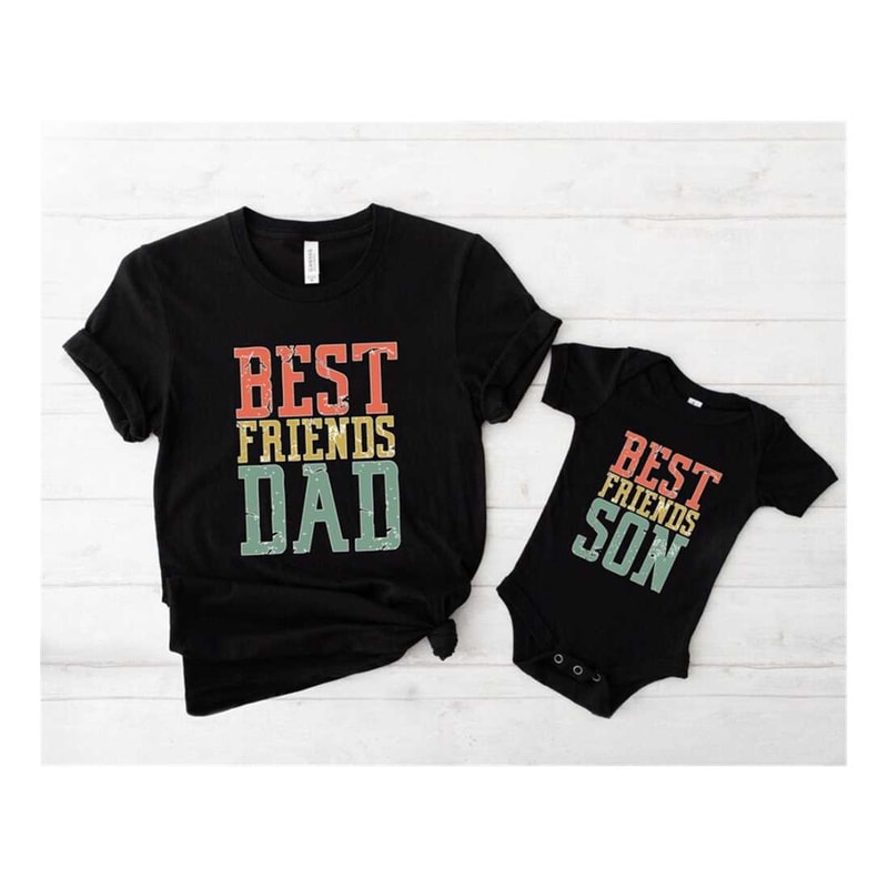MR-1692023112534-best-friends-dad-shirt-dad-shirt-best-friends-son-shirt-image-1.jpg