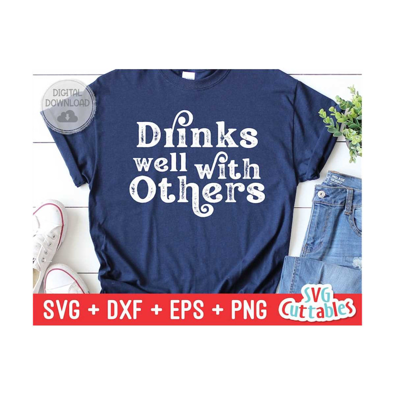 MR-1692023112957-drinks-well-with-others-svg-drinking-cut-file-funny-svg-image-1.jpg