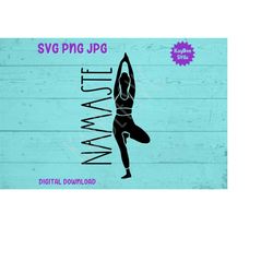 Namaste Yoga Tree Pose SVG PNG JPG Clipart Digital Cut File Download for Cricut Silhouette Sublimation Printable Art - P