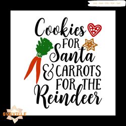 cookies for santa & carrots for the reindeer svg, christmas svg, cookies svg, christmas gift svg, merry christmas svg, c
