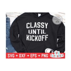 classy until kickoff svg - football svg - dxf - eps - football cut file - football png - silhouette - cricut - digital d