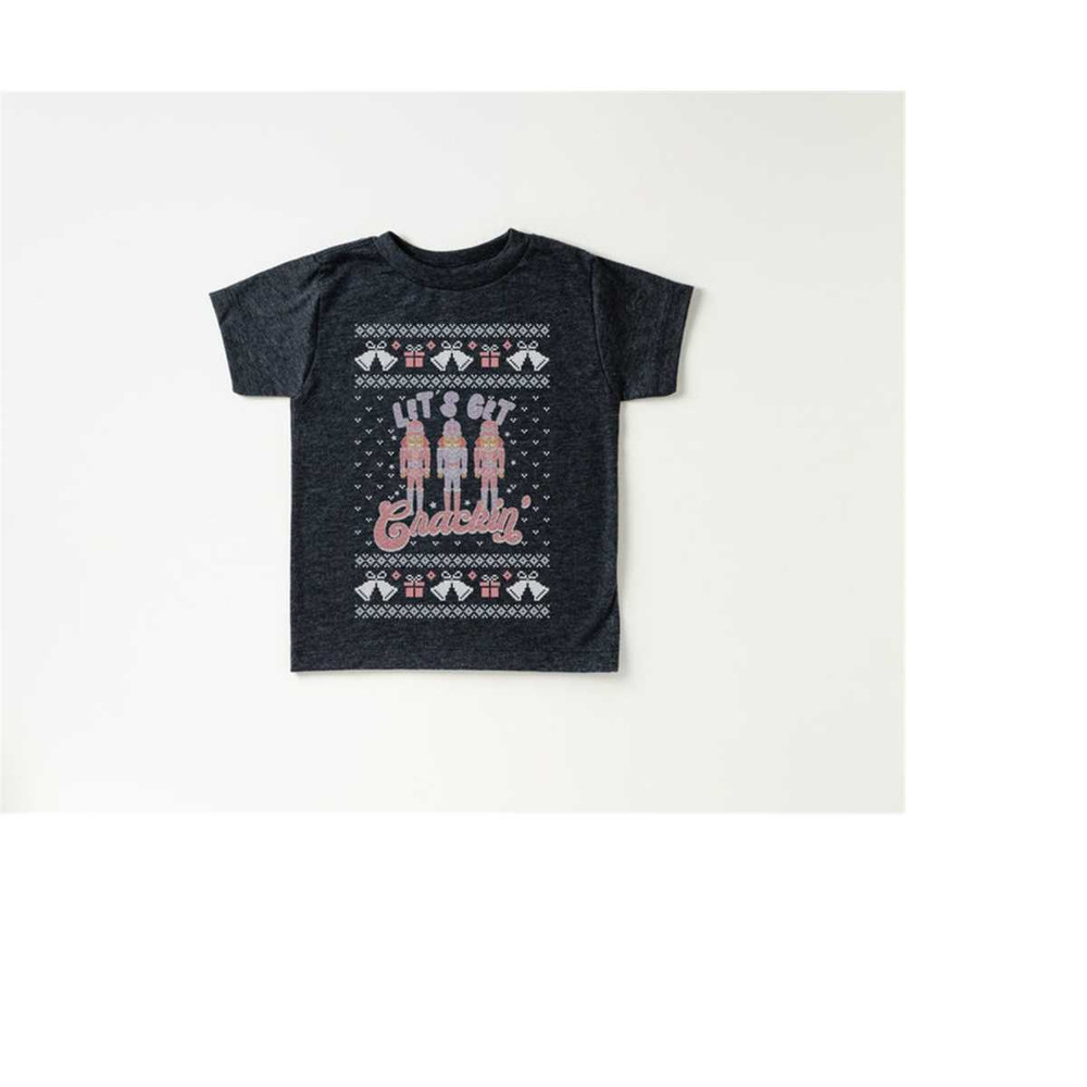 MR-1692023122226-lets-get-crackin-toddler-tee-christmas-season-image-1.jpg