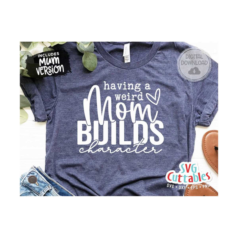 MR-1692023123156-having-a-weird-mom-svg-mom-cut-file-svg-dxf-eps-png-image-1.jpg