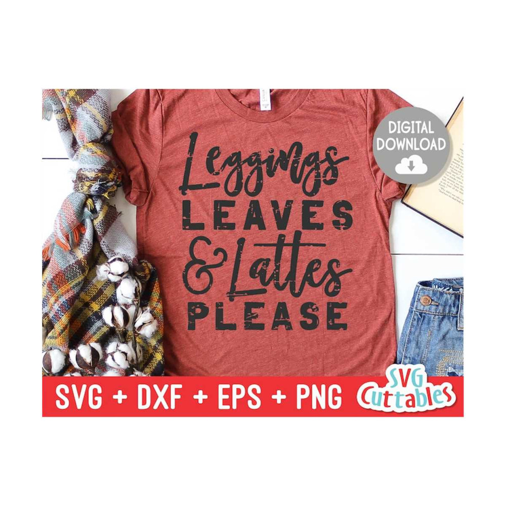 MR-1692023123641-leggings-leaves-and-lattes-please-svg-dxf-eps-png-image-1.jpg