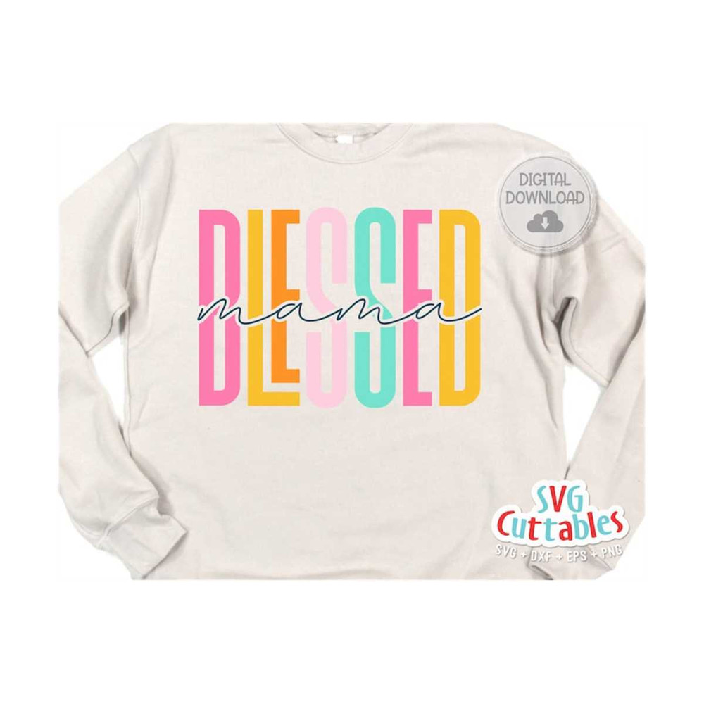 MR-1692023124552-blessed-mama-svg-mom-svg-cut-file-svg-dxf-eps-png-image-1.jpg