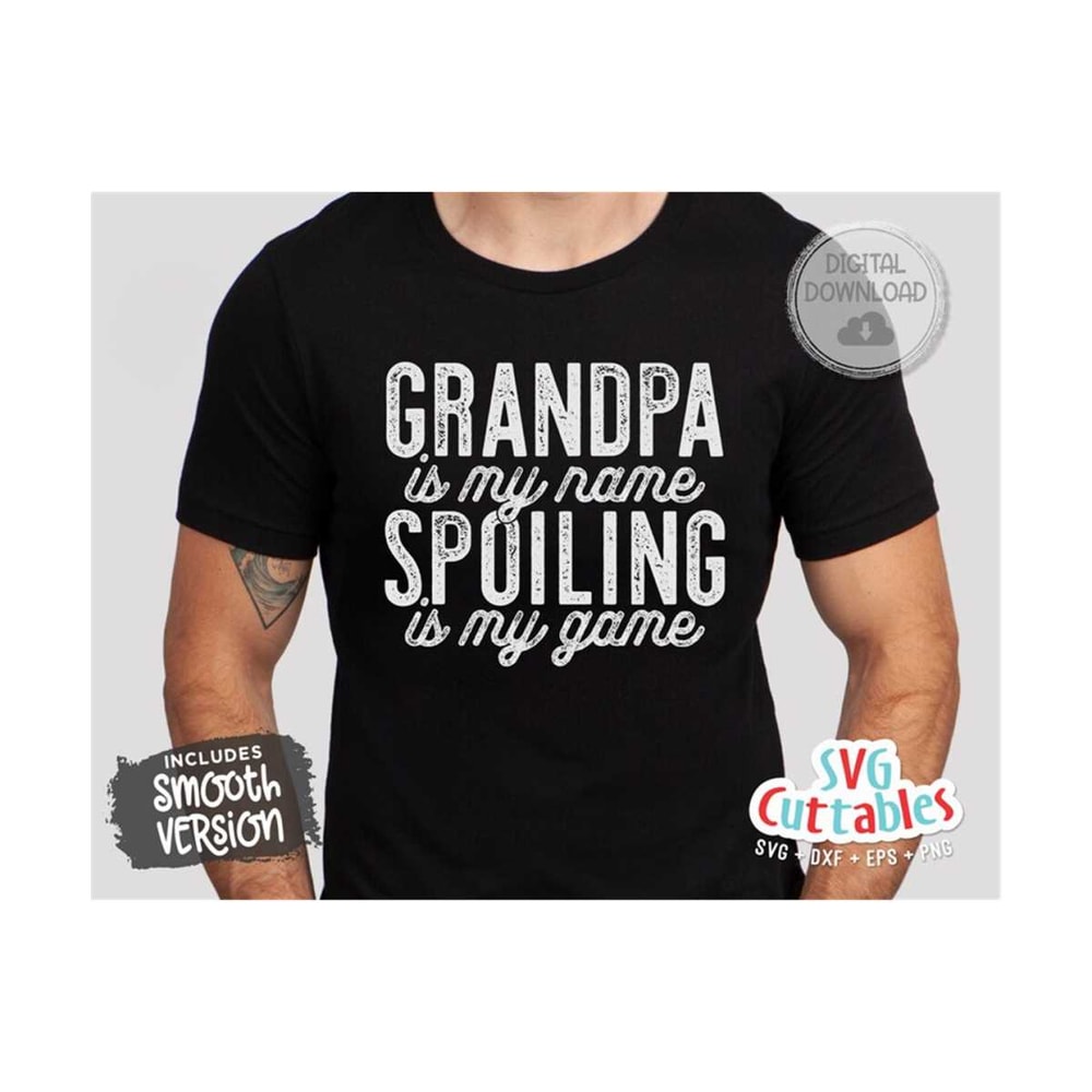 MR-169202313335-grandpa-is-my-name-spoiling-is-my-game-svg-fathers-day-image-1.jpg
