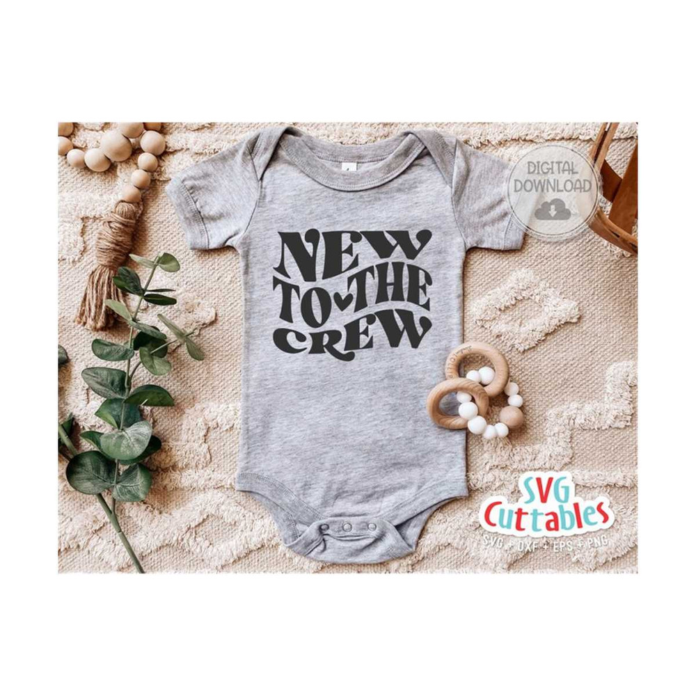 MR-1692023132036-new-to-the-crew-svg-baby-shirt-svg-cut-file-svg-dxf-image-1.jpg