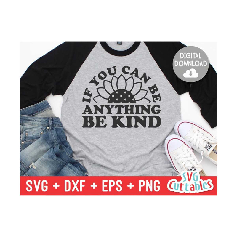 MR-1692023134633-if-you-can-be-anything-be-kind-svg-kindness-cut-file-kind-image-1.jpg