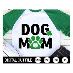 lucky dog mom svg, st patrick's day svg, dog mama, shamrock svg, mom life svg, dog mom shirt, svg files for cricut, silh