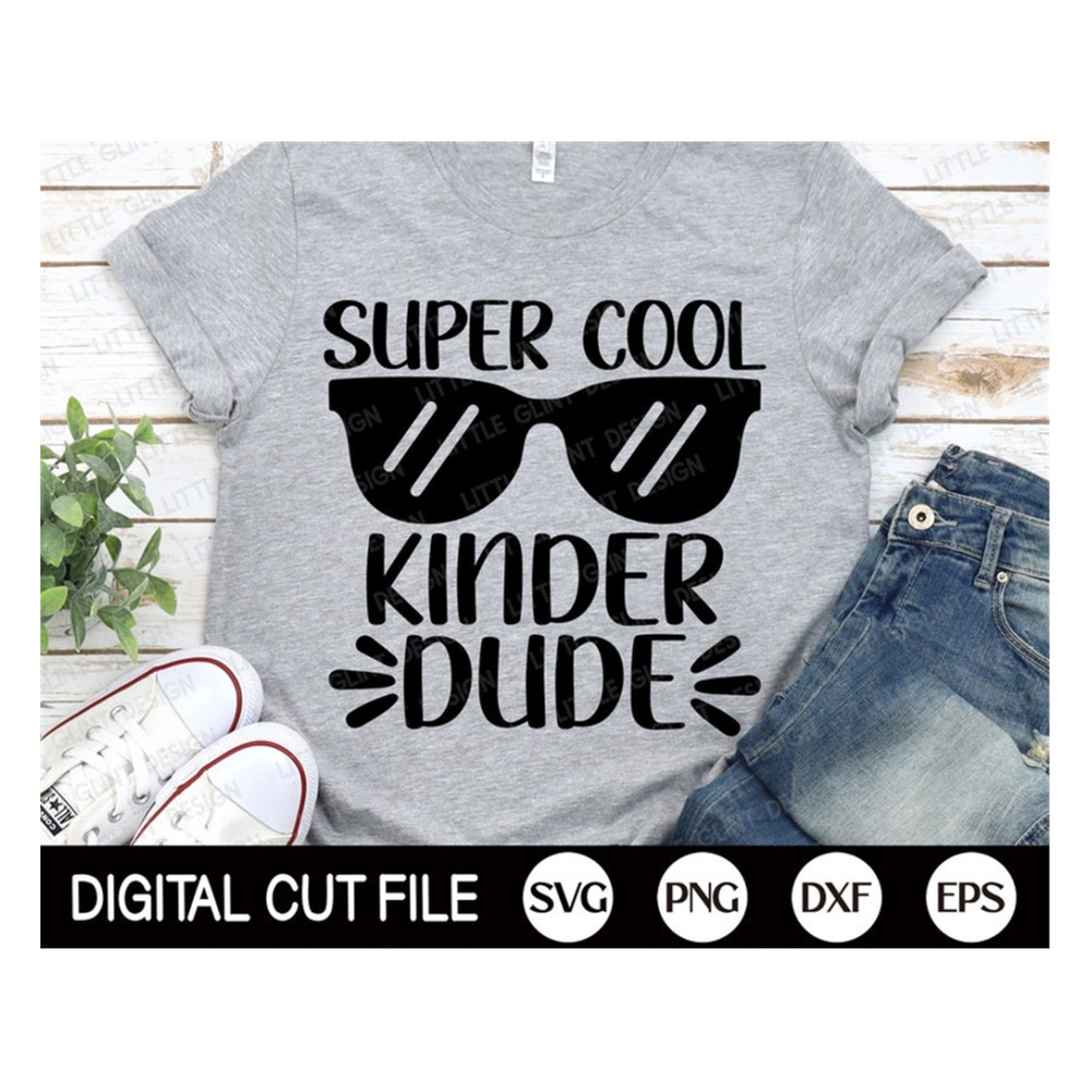 MR-1692023135056-super-cool-kinder-dude-svg-kindergarten-back-to-school-svg-image-1.jpg