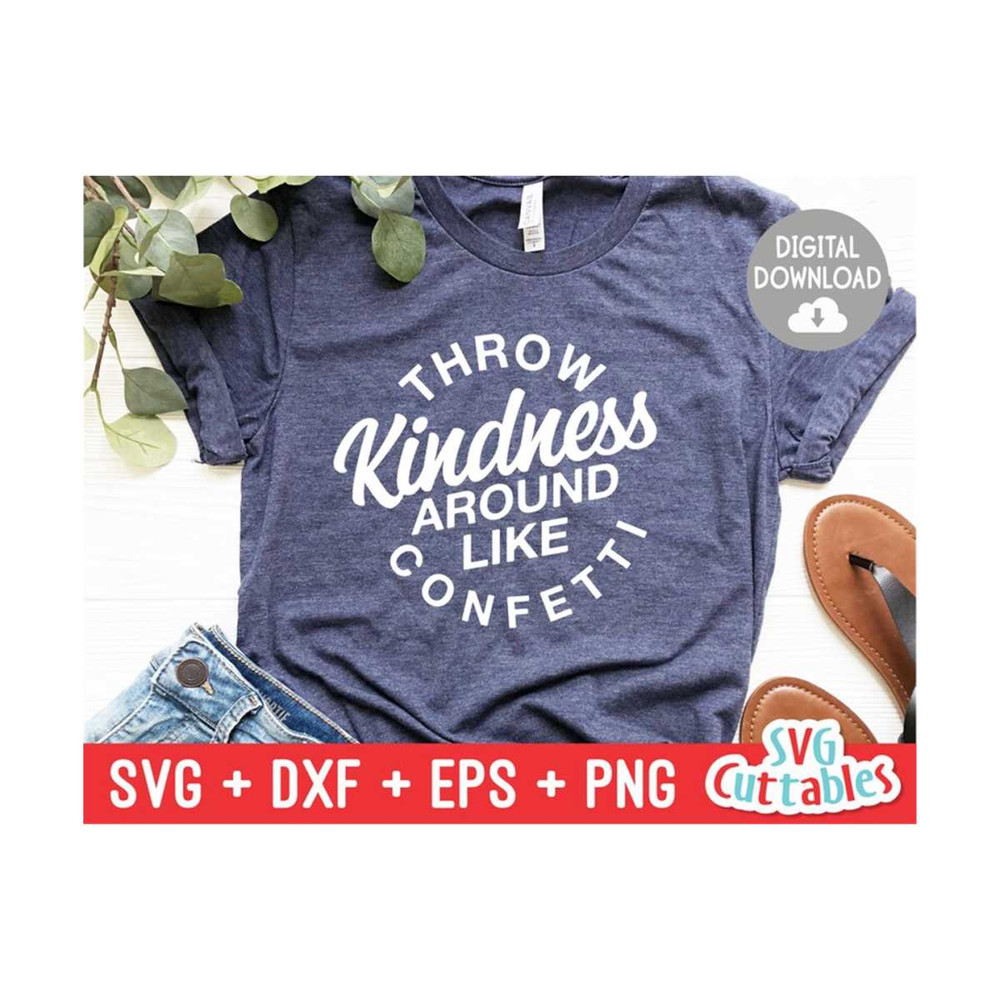 MR-169202313543-throw-kindness-around-like-confetti-svg-kindness-cut-file-image-1.jpg