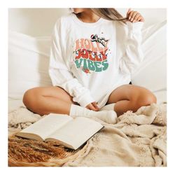 Holly Jolly Vibes Shirt, Holly Jolly Christmas Long Sleeve, Holly Christmas Tee, Holly Jolly Shirt, Christmas Sweatshirt