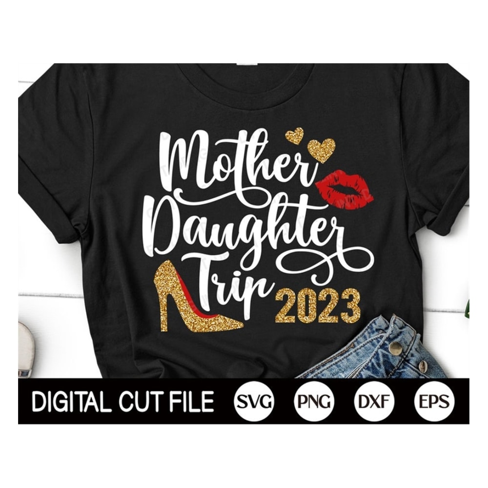MR-169202314617-mother-daughter-trip-2023-svg-girls-trip-svg-family-vacation-image-1.jpg
