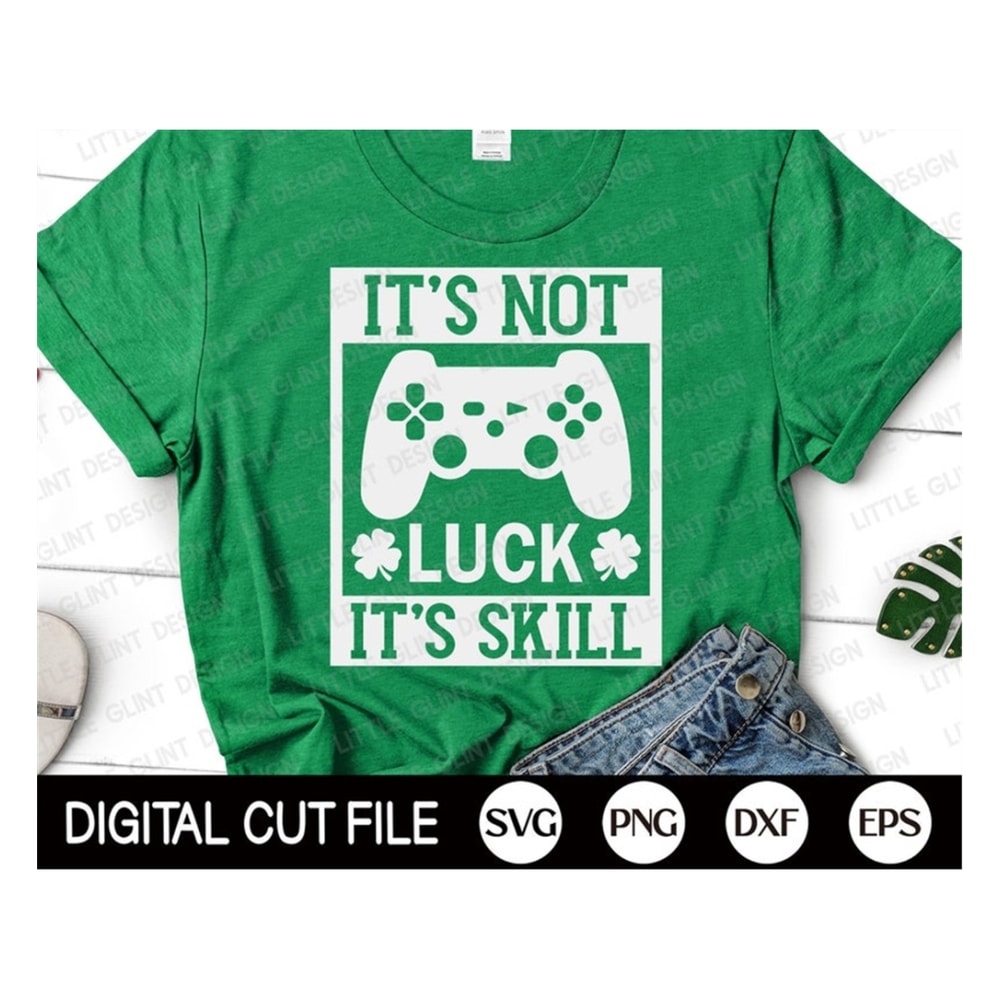 MR-1692023143240-st-patrick-day-video-game-svg-its-not-luck-its-image-1.jpg