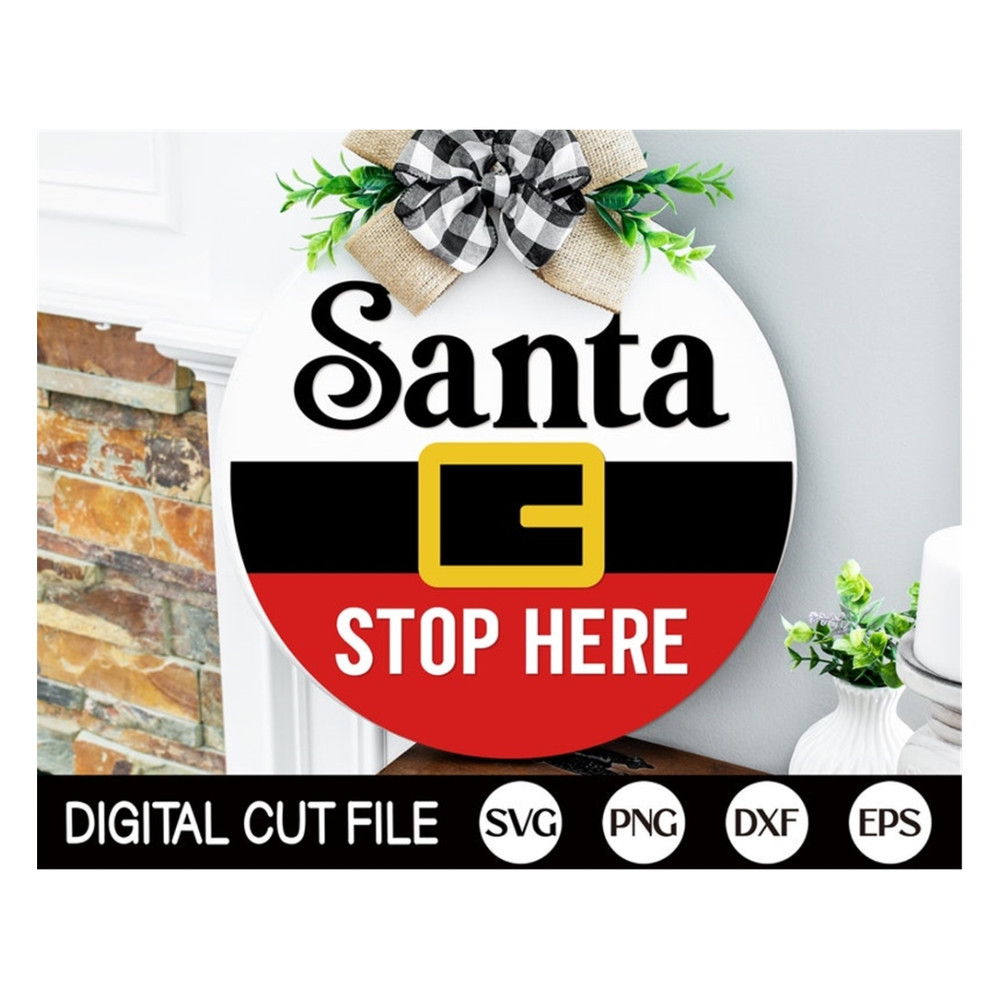 MR-169202314352-santa-stop-here-welcome-sign-svg-christmas-door-hanger-svg-image-1.jpg