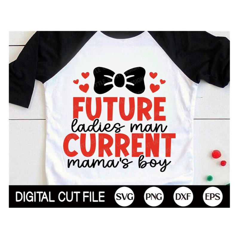 MR-1692023143655-future-ladies-man-current-mamas-boy-svg-kids-valentine-image-1.jpg