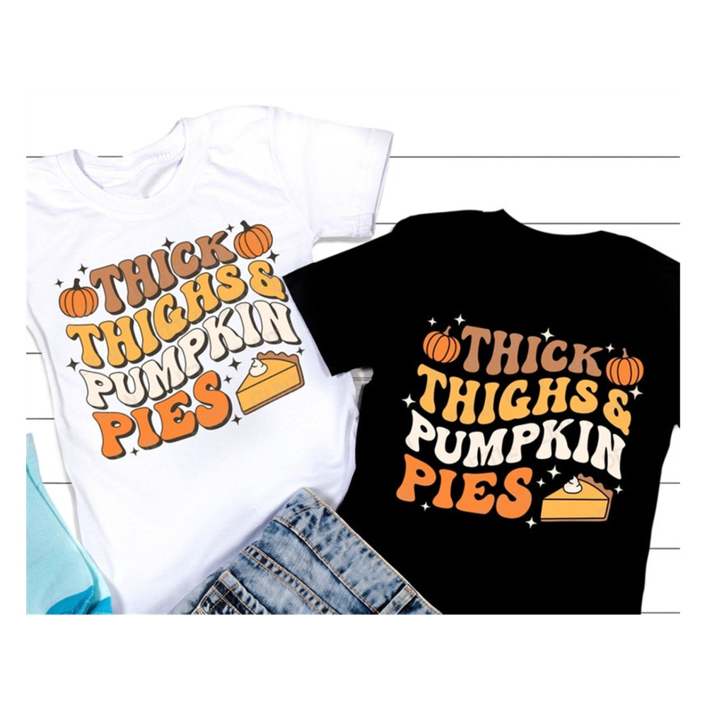 MR-169202314422-thick-thighs-pumpkin-pies-svg-fall-svg-distressed-image-1.jpg