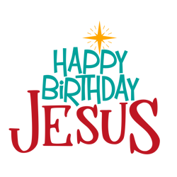 Happy Birthday Jesus SVG, Santa Claus Svg, Christmas Svg, Silhouette, Cricut, Printing, Dxf, Eps, Png, Svg
