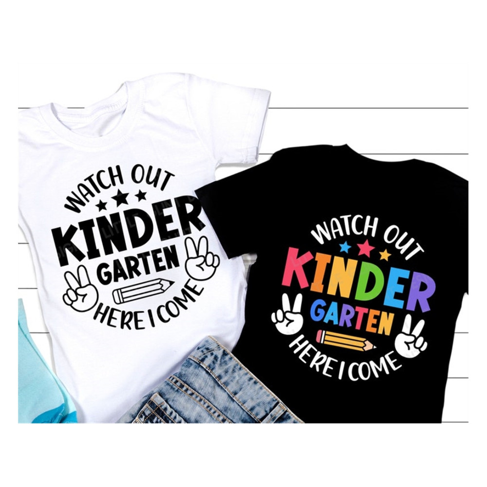 MR-1692023144730-watch-out-kindergarten-here-i-come-svg-png-back-to-school-image-1.jpg