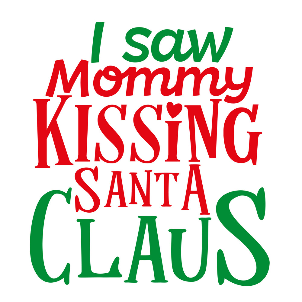 I-Saw-Mommy-Kissing-Santa-Claus.png