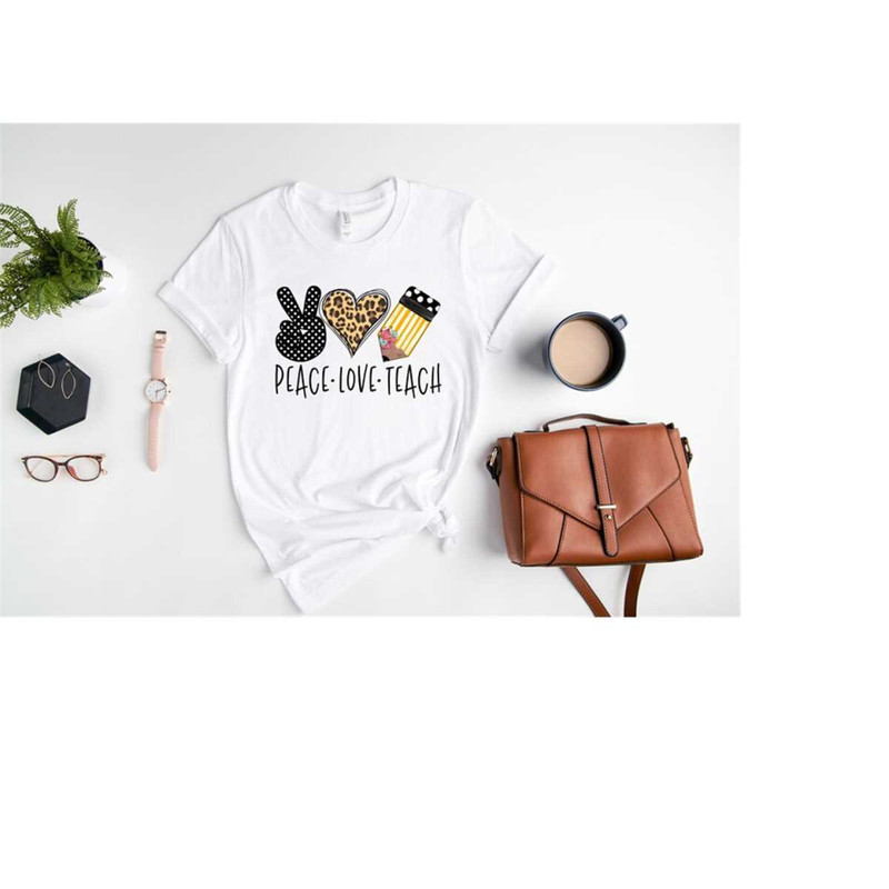 MR-16920231500-teacher-shirt-inspirational-teacher-shirts-peace-love-teach-image-1.jpg
