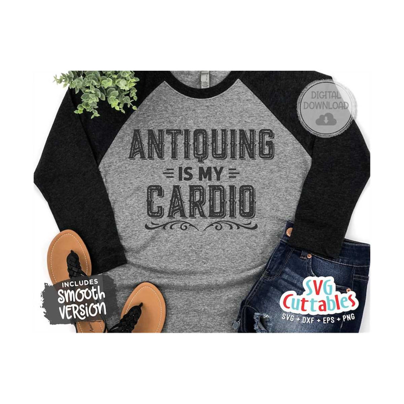 MR-169202315354-antiquing-is-my-cardio-svg-yard-sale-cut-file-antiquing-image-1.jpg