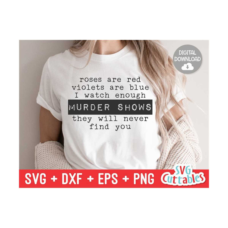 MR-169202315383-roses-are-red-violets-are-blue-svg-true-crime-cut-file-image-1.jpg