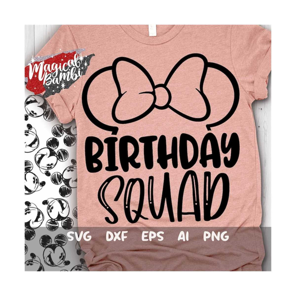 MR-1692023153953-birthday-squad-svg-mouse-ears-svg-vacation-svg-magical-trip-image-1.jpg
