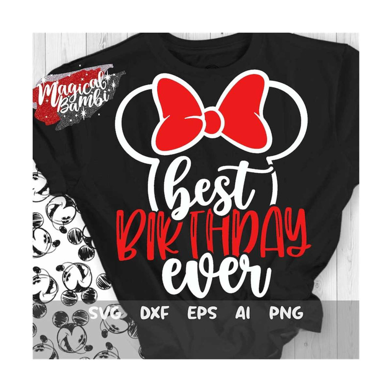 MR-1692023154049-best-birthday-ever-svg-mouse-ears-svg-vacation-svg-magical-image-1.jpg