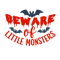 Beware-Of-Little-Monsters.png