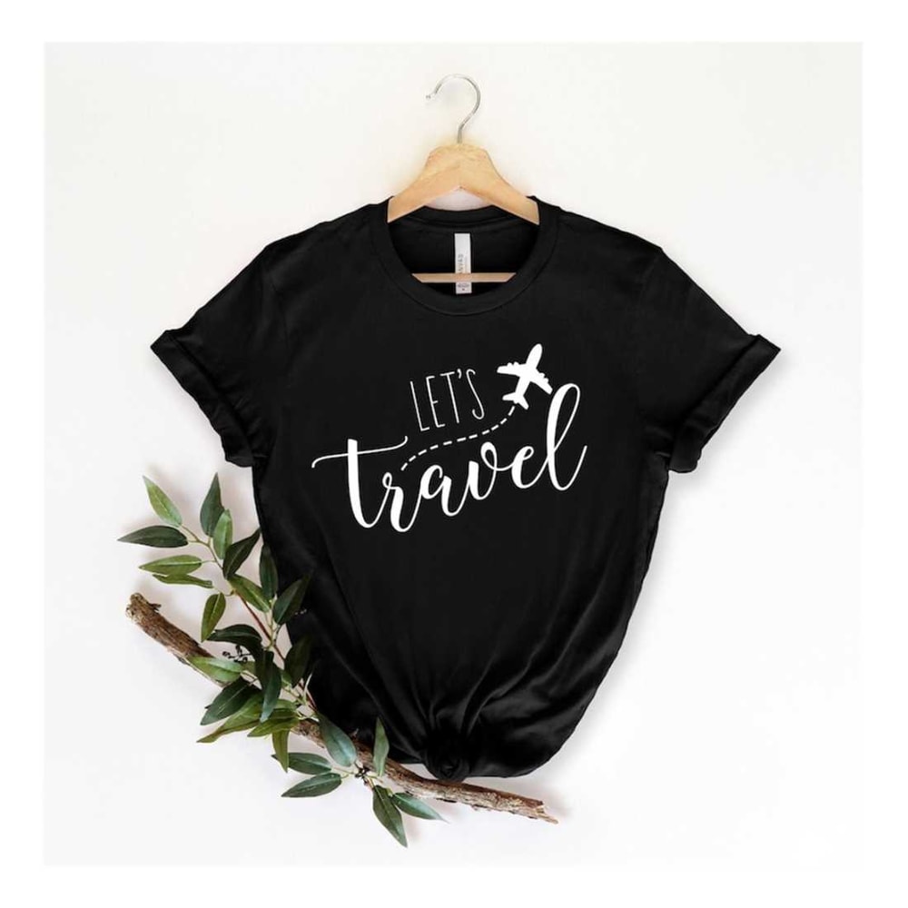 MR-1692023155516-lets-travel-shirt-girls-trip-shirt-travel-shirts-vacation-image-1.jpg