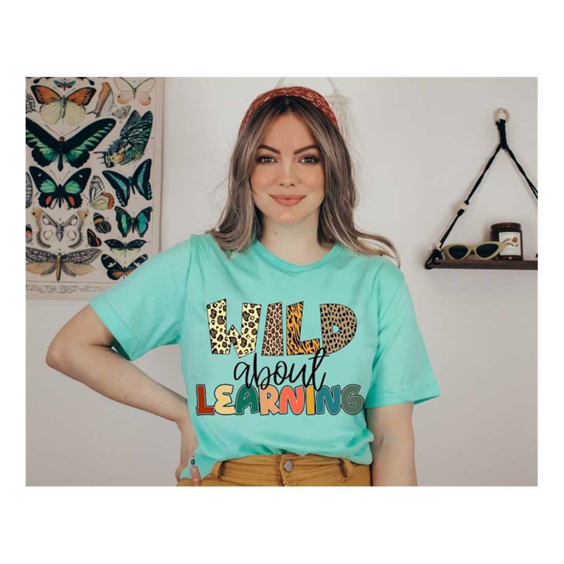 MR-1692023155851-wild-about-learning-shirt-leopard-teacher-shirt-teaching-image-1.jpg