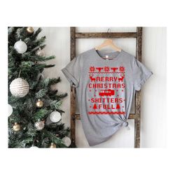 Merry Christmas Shitters Full Shirt, Christmas Vacation T Shirt, Griswold Shirts, Ugly Christmas Shirt, Winter shirt,Nat