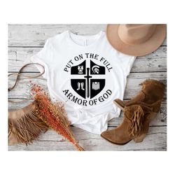 put on the full armor of god shirt,shield of armor tee,ephesians shirt,dark knight shirts,armor of god shirt,religious s