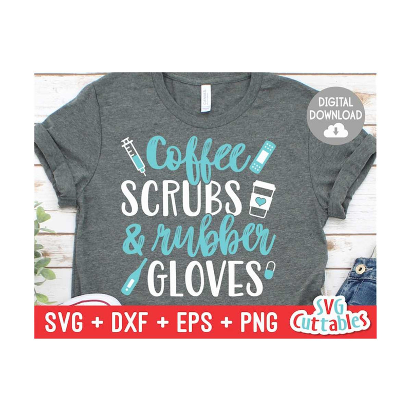MR-1692023164555-coffee-scrubs-and-rubber-gloves-svg-nurse-cut-file-svg-image-1.jpg