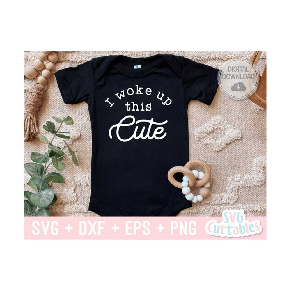 MR-169202316588-i-woke-up-this-cute-svg-baby-shirt-svg-cut-file-svg-image-1.jpg