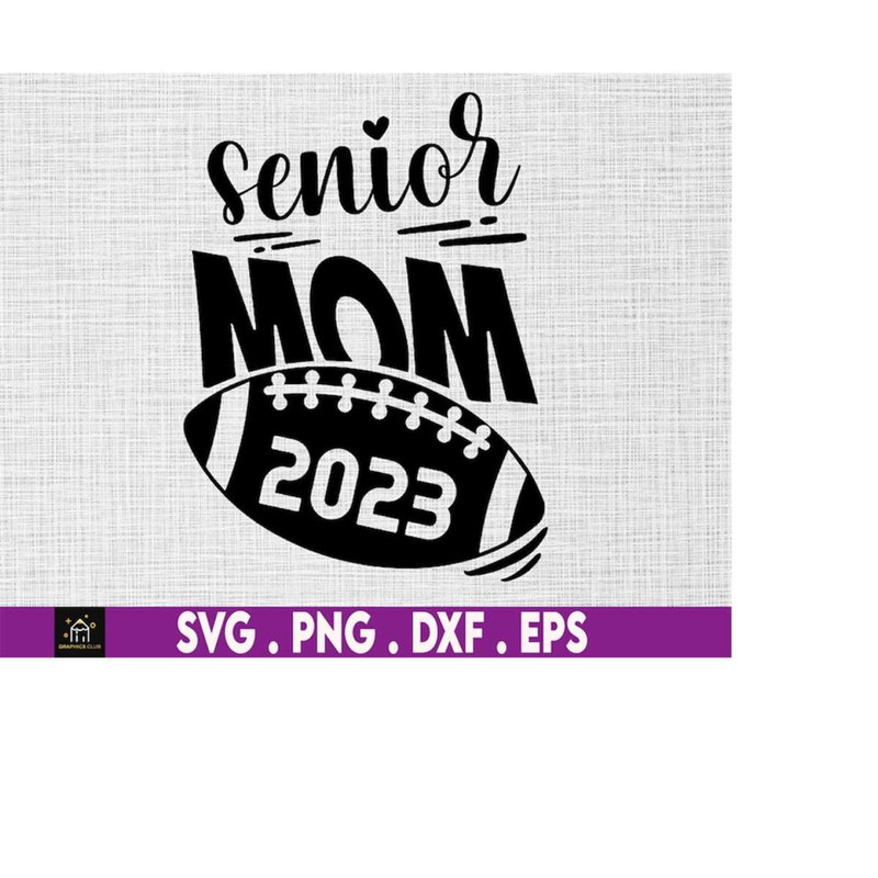 MR-169202317817-football-senior-mom-2023-svg-shirt-design-sport-svg-sport-image-1.jpg