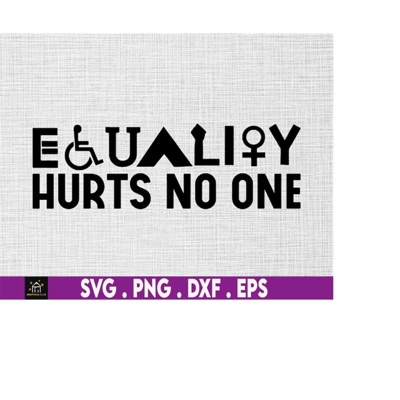 MR-1692023171041-equality-hurts-no-one-svg-lgbtq-pride-svg-human-rights-svg-image-1.jpg