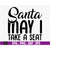 MR-1692023171815-santa-may-i-take-a-seat-christmas-svg-womens-christmas-image-1.jpg