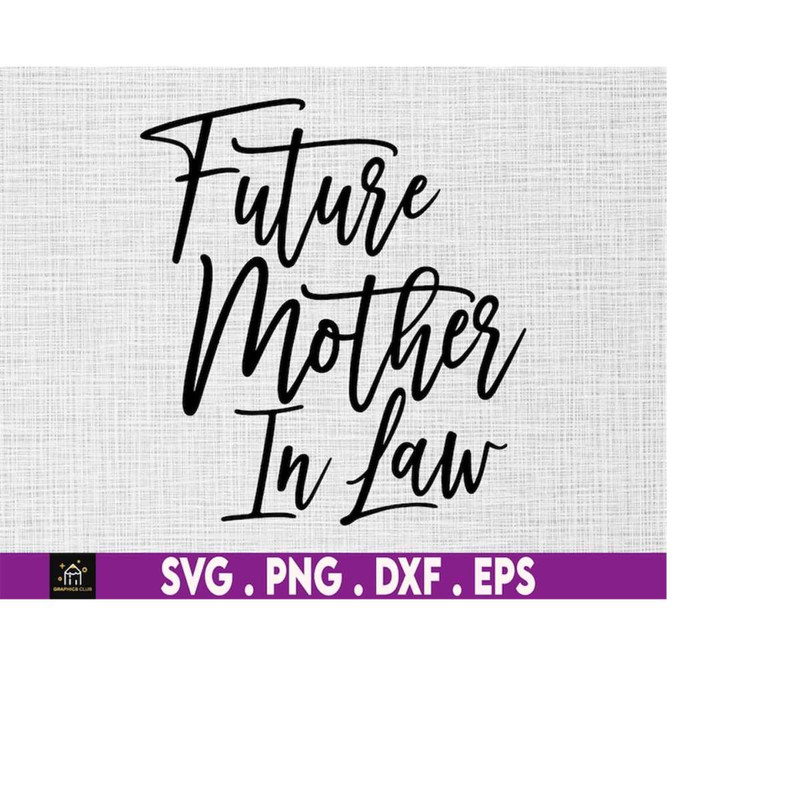 MR-1692023171913-future-mother-in-law-svg-mother-svg-future-mother-svg-image-1.jpg