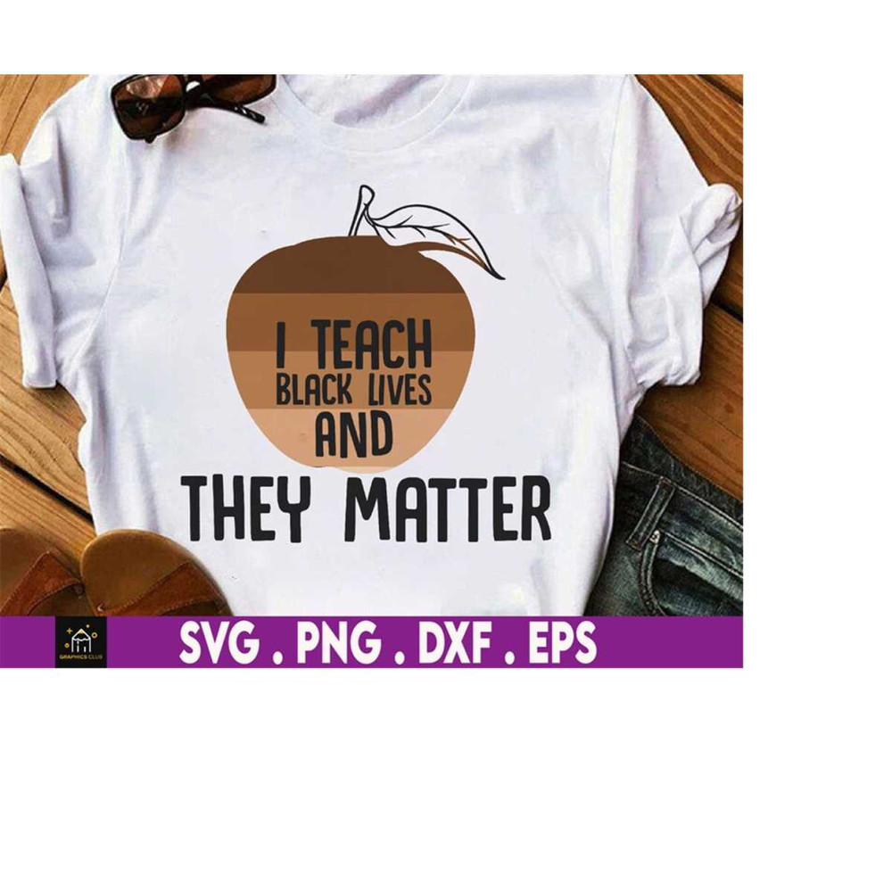MR-1692023172326-i-teach-black-lives-and-they-matter-svg-black-pride-svg-image-1.jpg