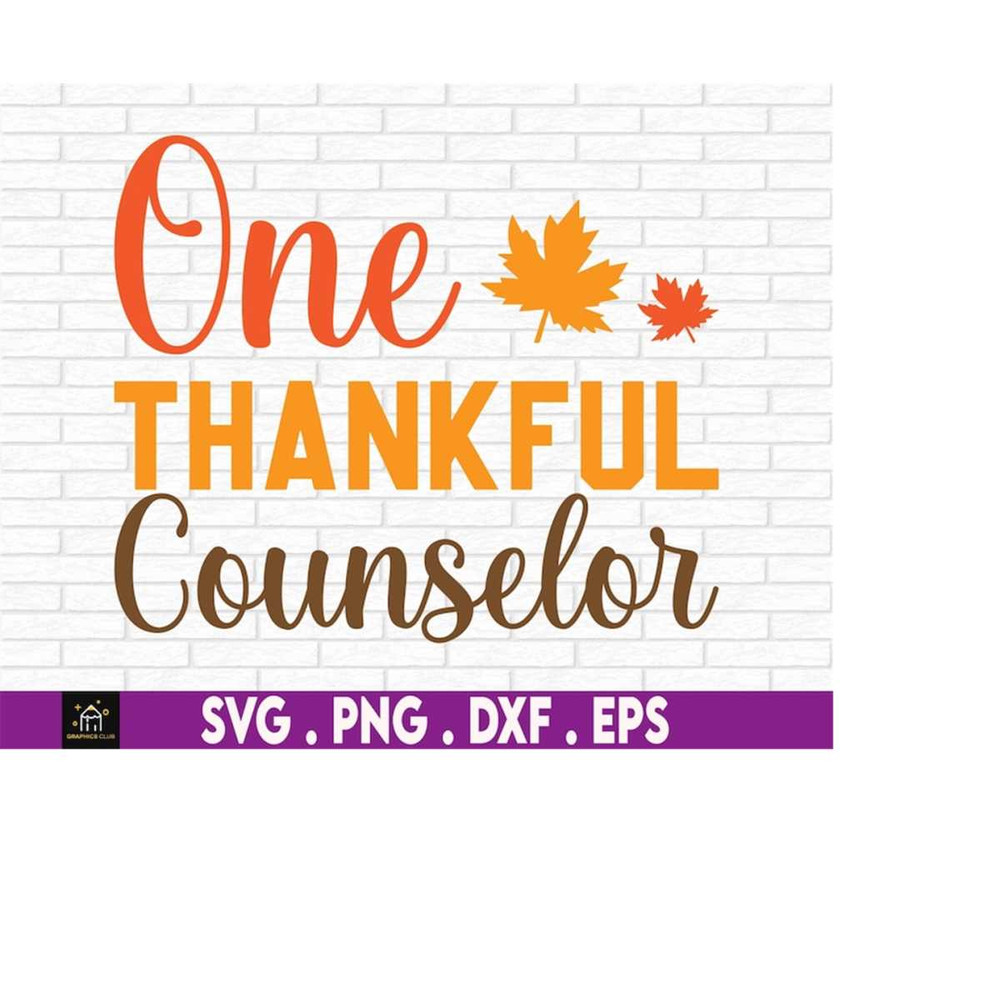 MR-1692023172628-one-thankful-counselor-thanksgiving-counselor-svg-thankful-image-1.jpg
