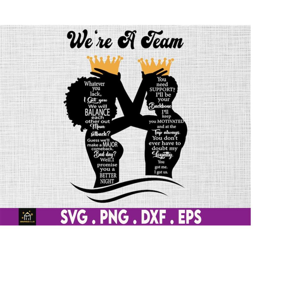 MR-1692023172948-were-a-team-whatever-you-lack-i-got-you-svg-anniversary-gift-image-1.jpg