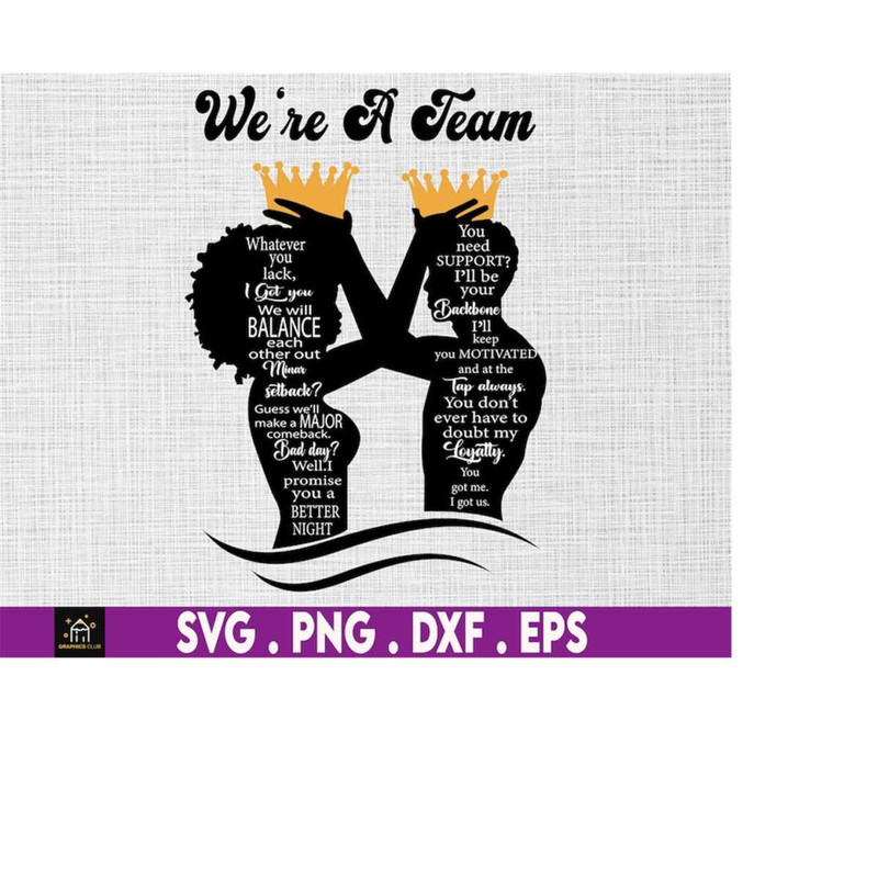 MR-1692023172948-were-a-team-whatever-you-lack-i-got-you-svg-anniversary-gift-image-1.jpg