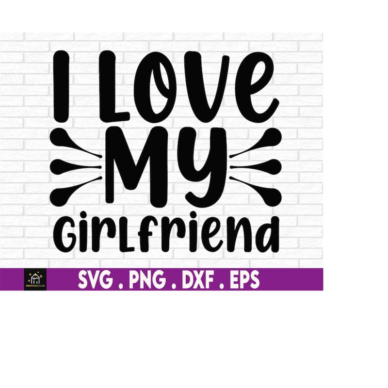 MR-1692023173258-i-love-my-girlfriend-svg-i-heart-svg-i-love-you-svg-couple-image-1.jpg