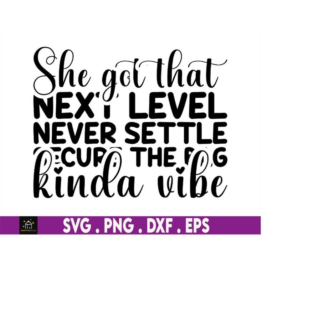 MR-1692023173947-she-got-that-next-level-svg-hustle-svg-girl-power-svg-girl-image-1.jpg