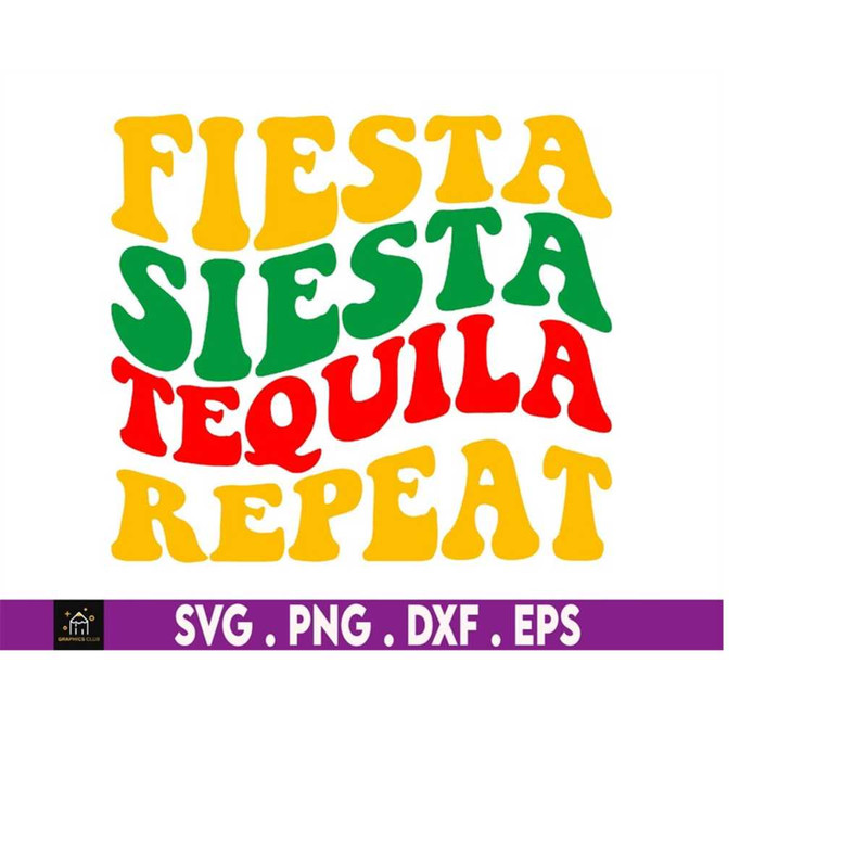 MR-1692023174032-fiesta-siesta-tequila-repeat-svg-cinco-de-mayo-t-shirt-image-1.jpg