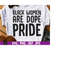 MR-1692023174245-black-women-are-dope-pride-svg-black-pride-svg-black-history-image-1.jpg
