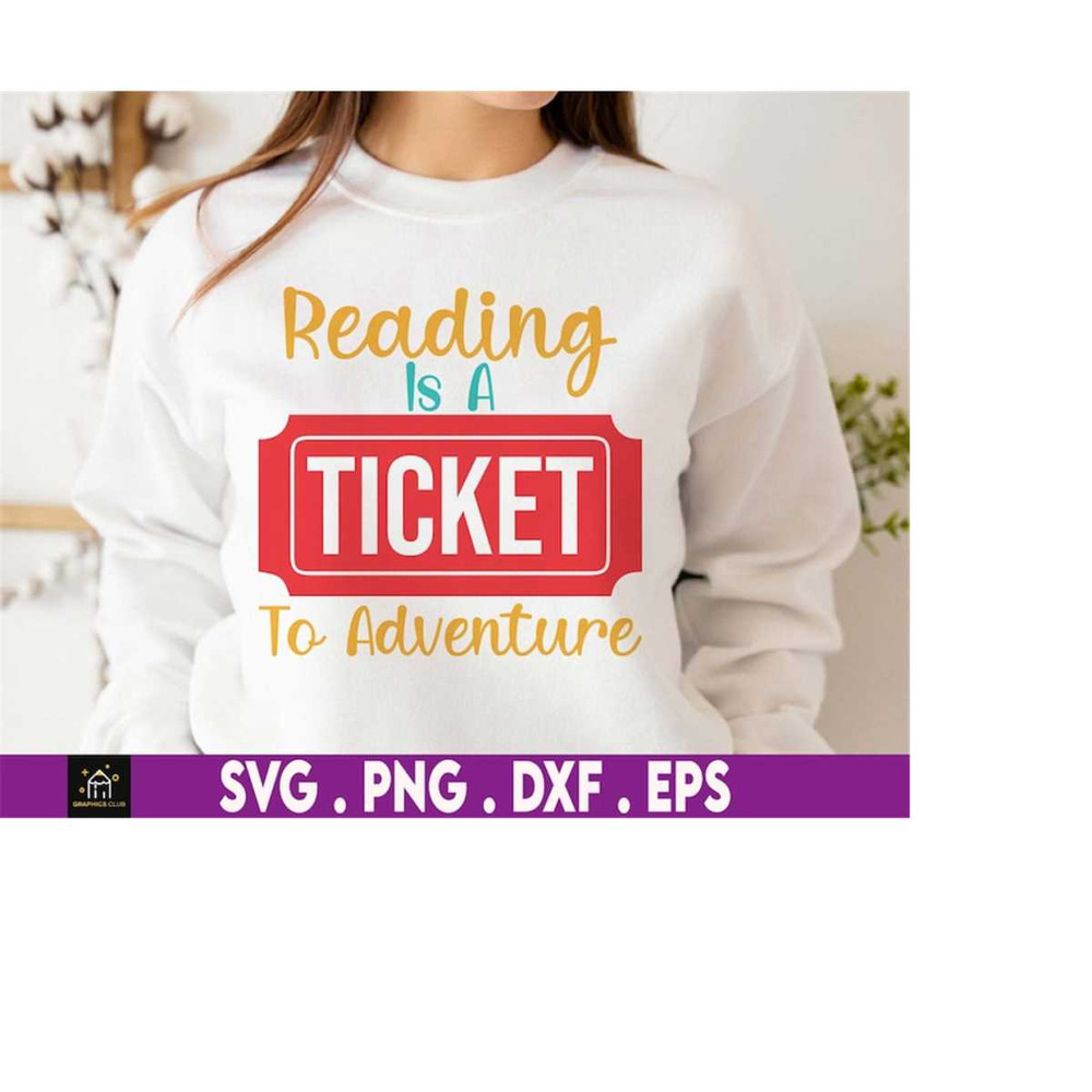 MR-1692023175852-reading-is-a-ticket-to-adventure-svg-read-across-america-image-1.jpg